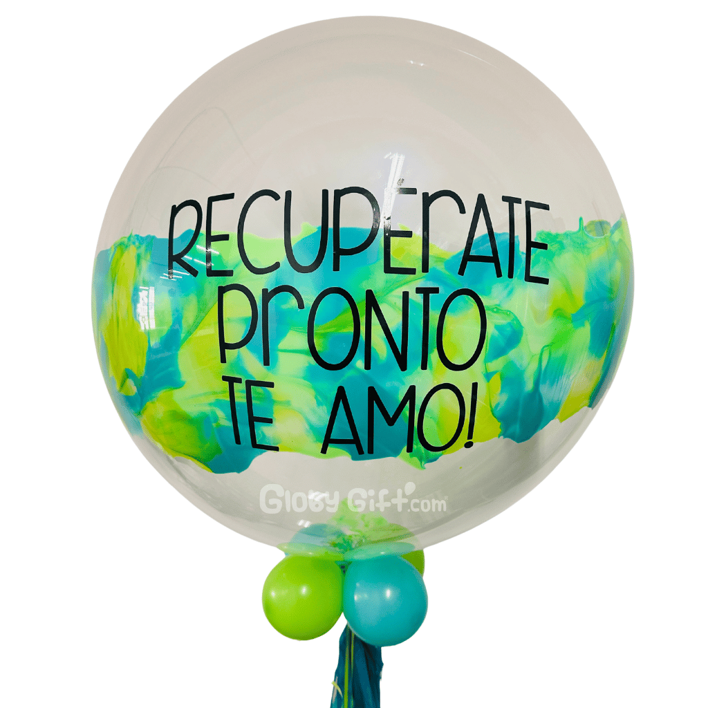 Globo burbuja alíviate pronto recupérate pronto globo personalizado. Servicio a domicilio en Monterrey.